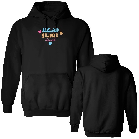 Head Start Squad Homeschool Back to School Double Sided Hoodies
