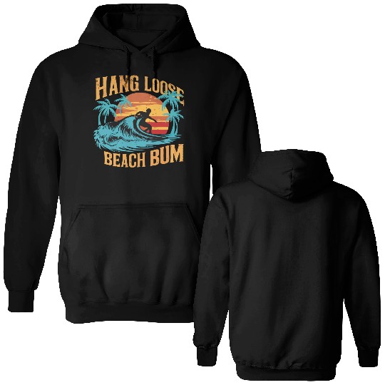 Hang Loose, Beach B Double Sided Hoodies