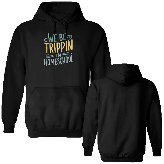 Embrace The Homeschool Journey With Your Double Sided Hoodies