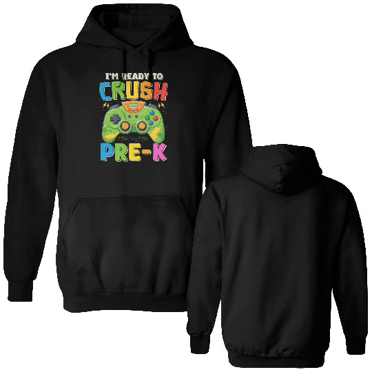 I'm Ready to Crush Pre-k Gamer Back To School Boys Double Sided Hoodies
