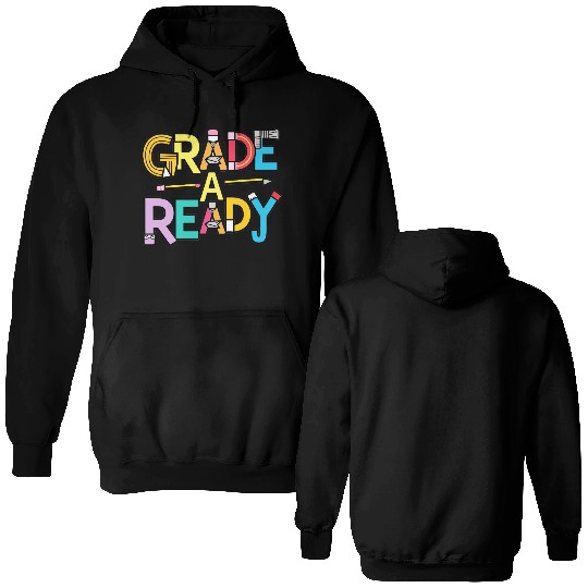 Grade A Ready, Back to school art Double Sided Hoodies