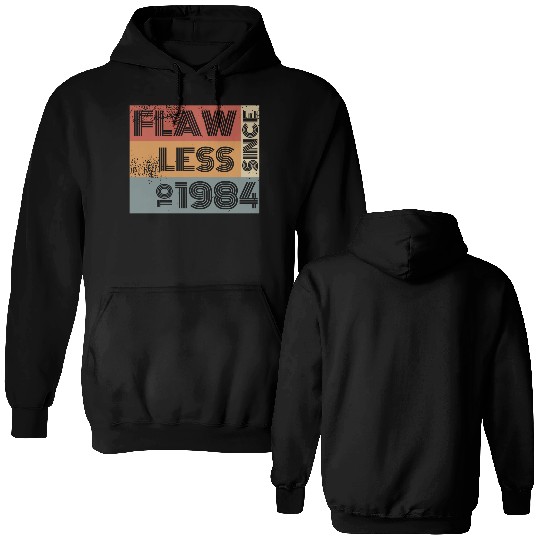 40th birthday Flawless since 10/1984 Double Sided Hoodies