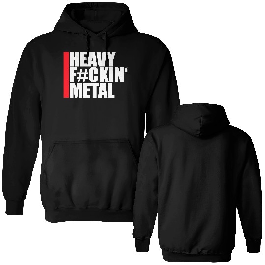 Heavy F#ckin' Metal Hard Rock Fun Music Text Quote Double Sided Hoodies