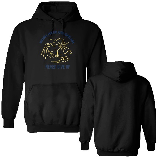 Never give up Double Sided Hoodies