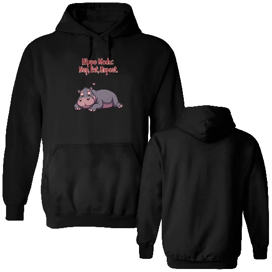 Hippo Lifestyle : Nap, Eat, Repeat. Double Sided Hoodies