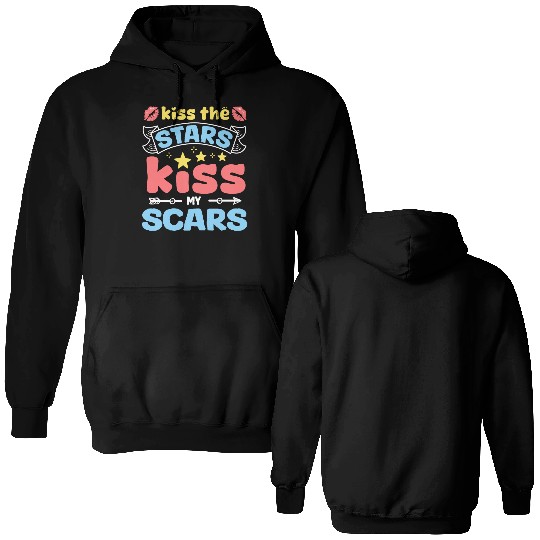 Inspiring Kiss the Stars, Embrace Your Scars Double Sided Hoodies