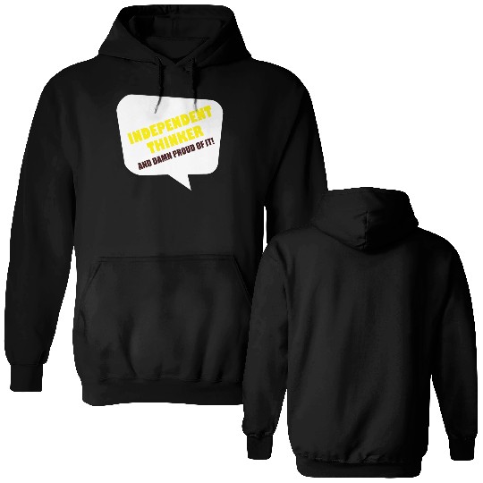 Independent Thinker Double Sided Hoodies