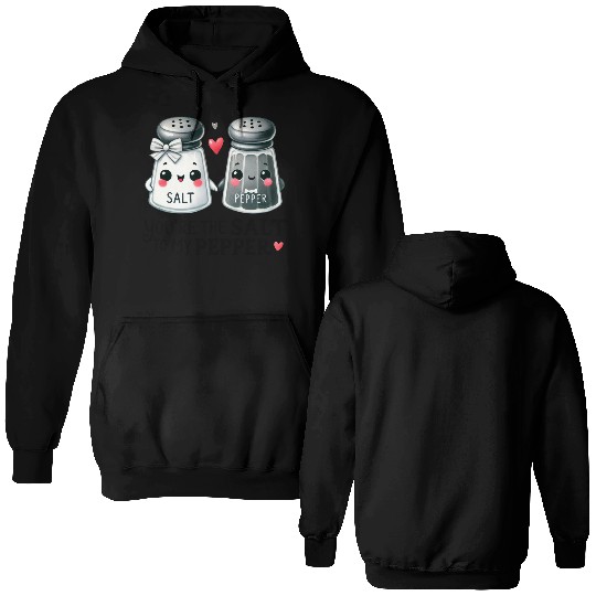 Salt to my Pepper Double Sided Hoodies