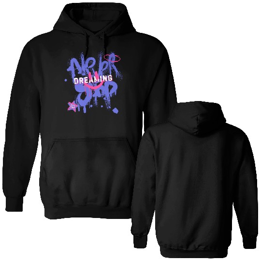 Never Stop Dreaming - Bold Graffiti Streetwear Des Double Sided Hoodies