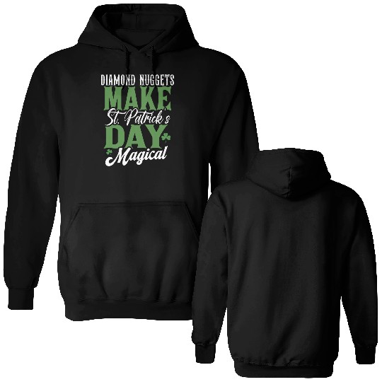 Diamond Nuggets Make St Patricks Day Magical Double Sided Hoodies