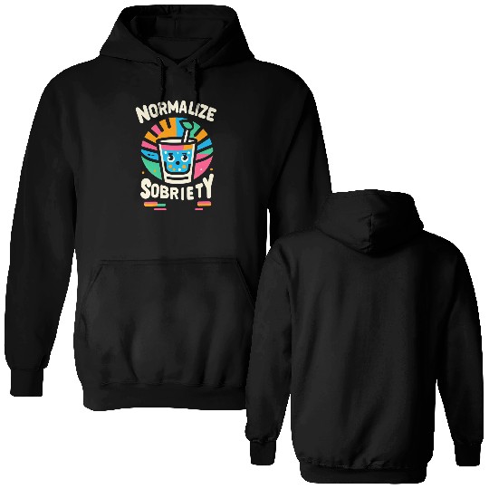 Normalize Sobriety 9 Double Sided Hoodies