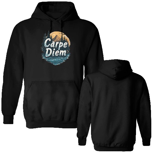 Carpe Diem Adventure Awaits Double Sided Hoodies