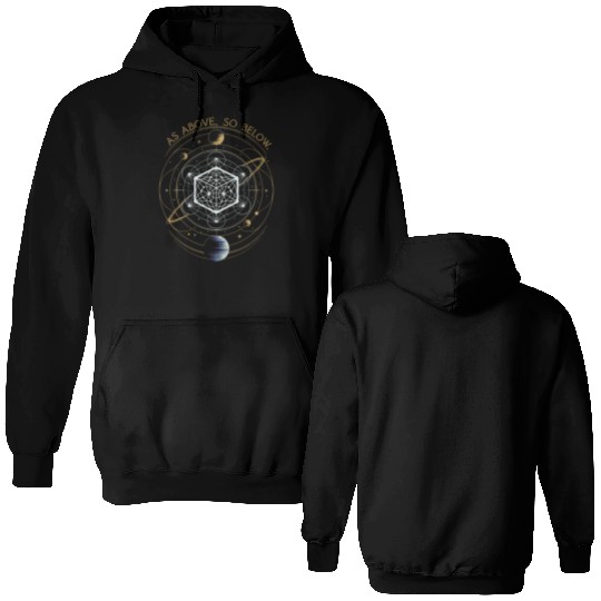 As Above, So Below - Sacred Geometry Double Sided Hoodies
