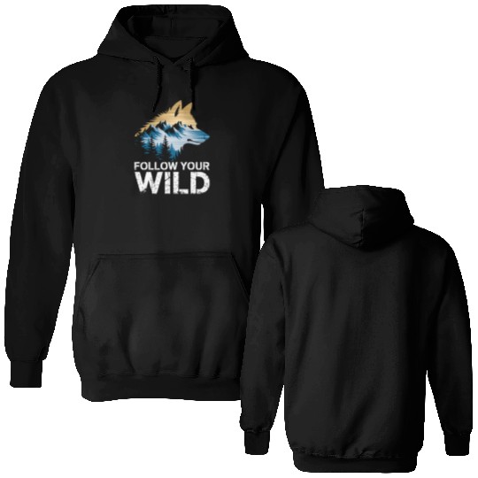 Follow Your Wild Adventure Mountain Wolf Double Sided Hoodies