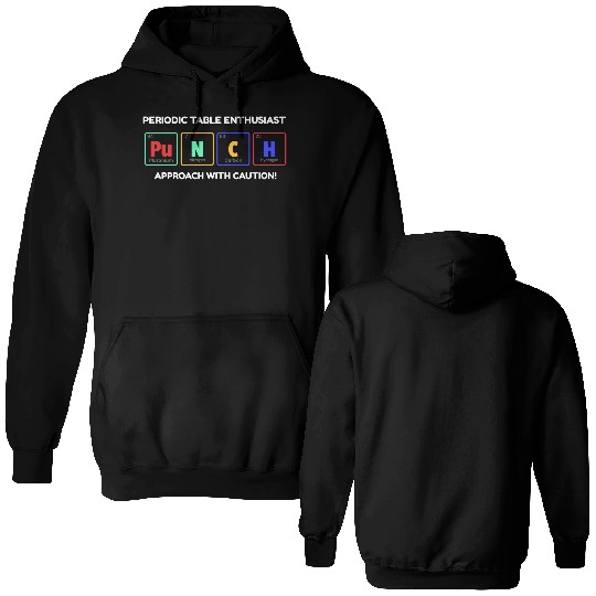 Periodic Table Enthusiast Double Sided Hoodies