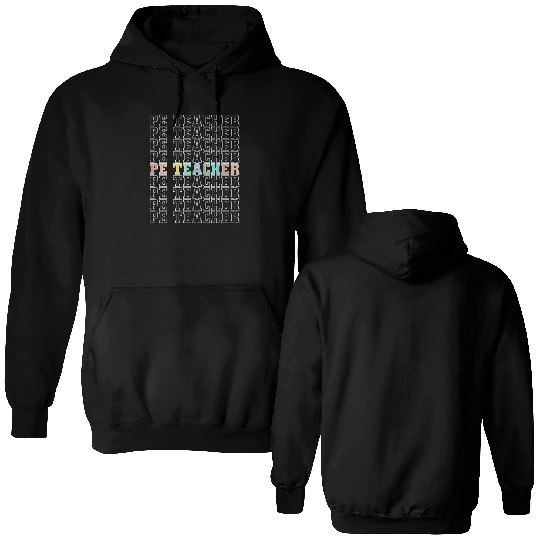 PE Teacher Physical Education Back To School Double Sided Hoodies