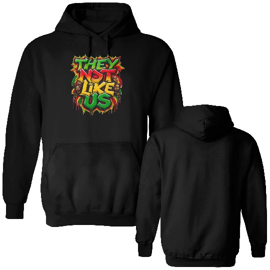 They Not Like Us Black History Month Double Sided Hoodies