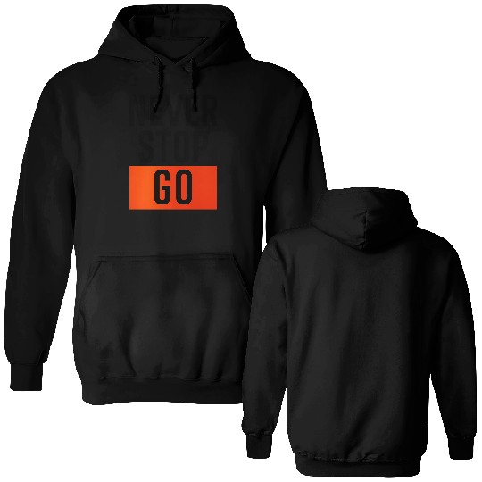 Don’t Quit – Keep Going Bold Double Sided Hoodies