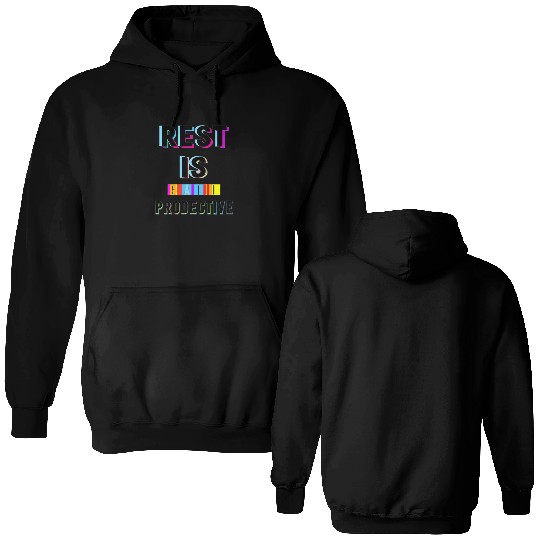 Rest is Creative and Colorful Typography Double Sided Hoodies