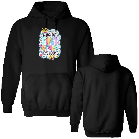 Watch Out First Grade Welcome Illustration Double Sided Hoodies