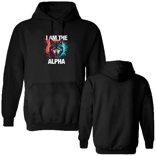 I Am The Alpha Wolf Double Sided Hoodies