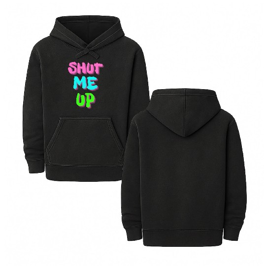 SHUT ME UP - Neon Pink, Neon Blue & Neon Green Double Sided Mineral Wash Hoodies