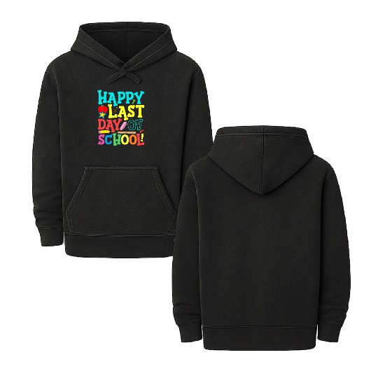 Happy Last Day Of School Teacher Double Sided Mineral Wash Hoodies