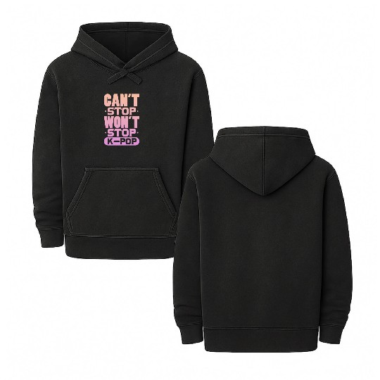 Can't Stop Won't Stop K-Pop Double Sided Mineral Wash Hoodies