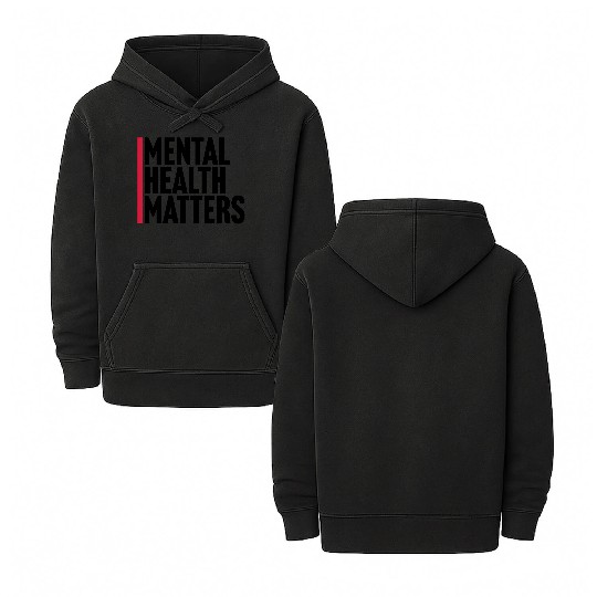 mental health matters quote Double Sided Mineral Wash Hoodies