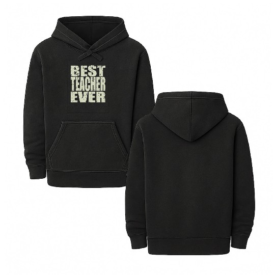 Best Teacher Ever Teacher Gift Double Sided Mineral Wash Hoodies