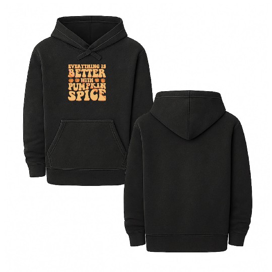 Everything Is Better With Pumpkin Spice Halloween Double Sided Mineral Wash Hoodies