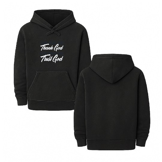 Look back and thank God look forward and trust God Double Sided Mineral Wash Hoodies