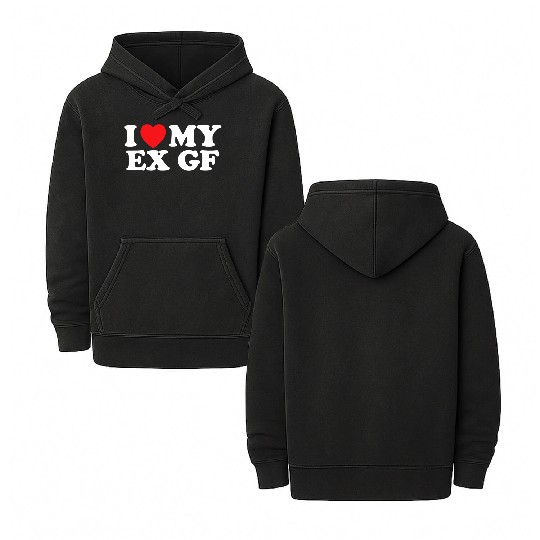 Funny I Heart My Ex GF I Love My Ex Girlfriend Double Sided Mineral Wash Hoodies