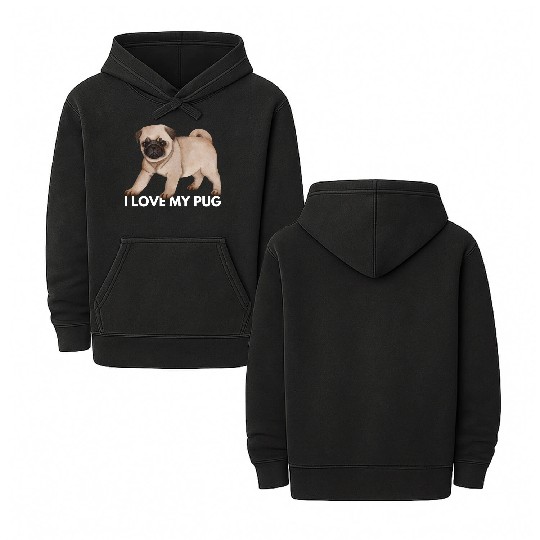 I Love My Pug - Cute Kawaii Funny Dog Double Sided Mineral Wash Hoodies