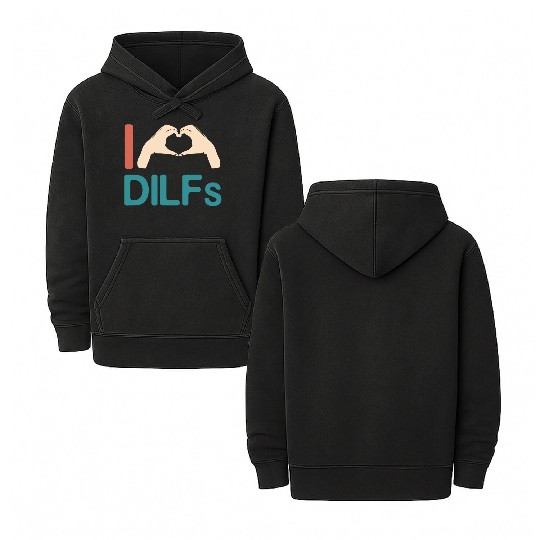 I Love Dilfs Vintage Funny Gift for Incredibly Double Sided Mineral Wash Hoodies