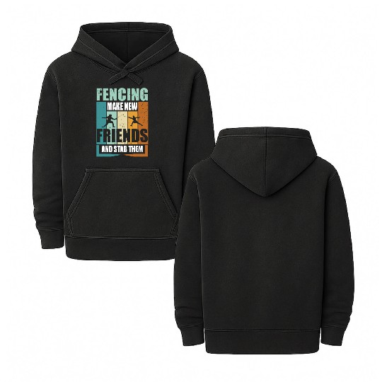 Funny Fencing Make New Friends And Stab Them Double Sided Mineral Wash Hoodies