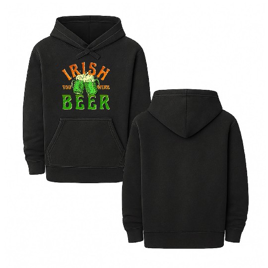 IRISH YOU WERE BEER FUNNY Double Sided Mineral Wash Hoodies