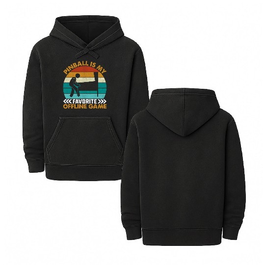 Pinball Is My Favorite Offline Game I Pinball Double Sided Mineral Wash Hoodies