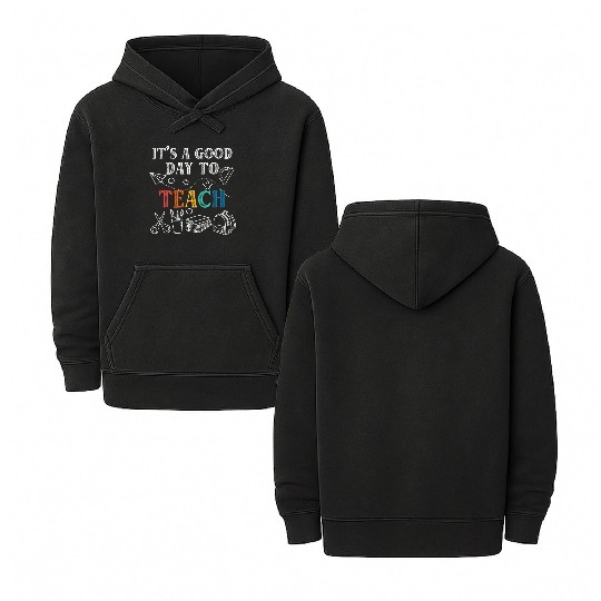 It's A Good Day To Teach Back To School Teacher Double Sided Mineral Wash Hoodies