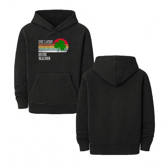 One Lucky Music Teacher St Patric Day Double Sided Mineral Wash Hoodies