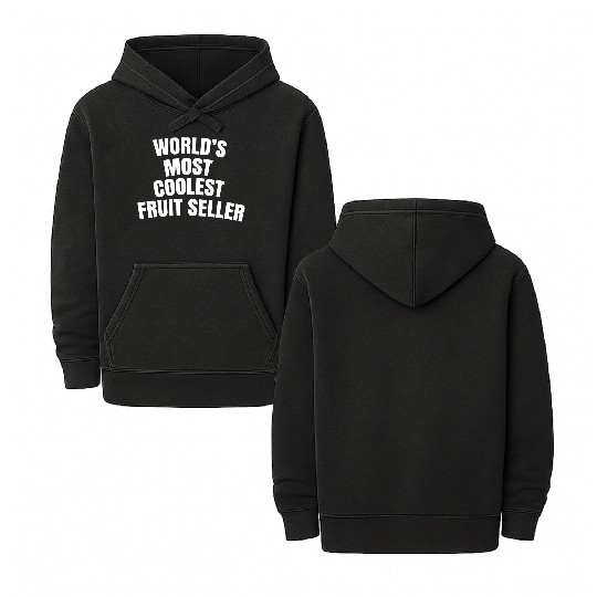 World s Most Coolest Fruit Seller Double Sided Mineral Wash Hoodies