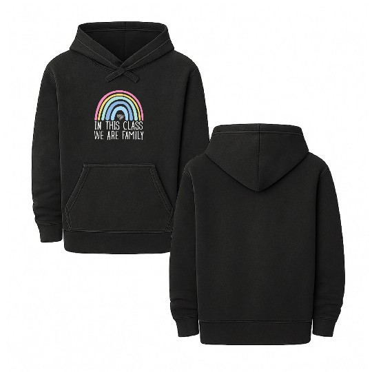 In This Class We Are Family Back To School Double Sided Mineral Wash Hoodies