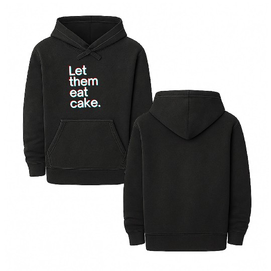 Let them eat cake Double Sided Mineral Wash Hoodies