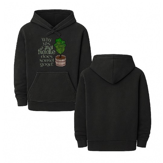 2nd fiddle... leaf fig Double Sided Mineral Wash Hoodies