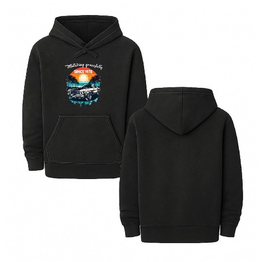 Maturing Gracefully Since 1978 Classic Car Double Sided Mineral Wash Hoodies