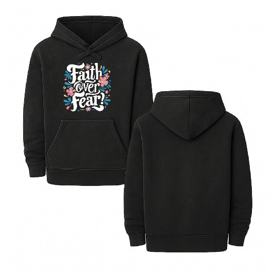 faith over fear Double Sided Mineral Wash Hoodies