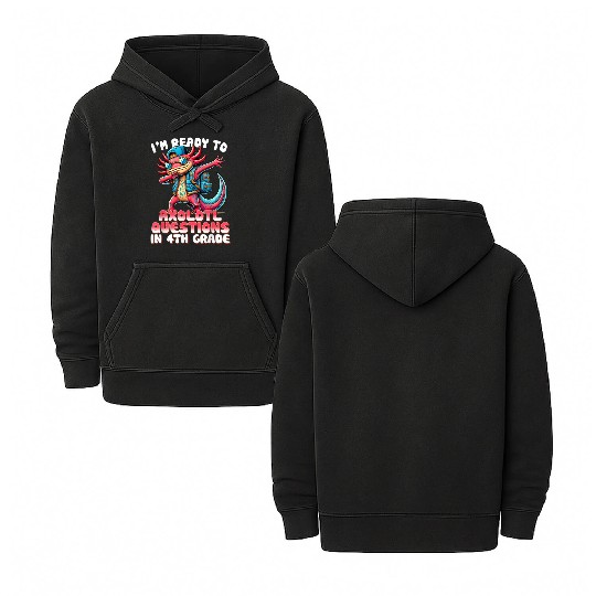 Funny 4th Grade I m Ready To Axolotl Questions In Double Sided Mineral Wash Hoodies