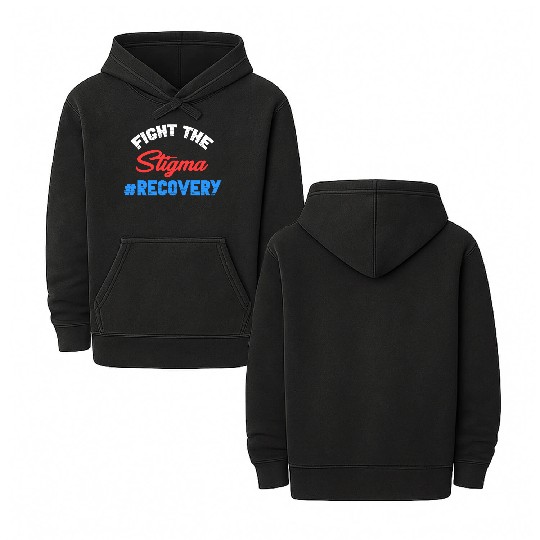 Fight The Stigma #Recovery Overdose Sobriety Double Sided Mineral Wash Hoodies