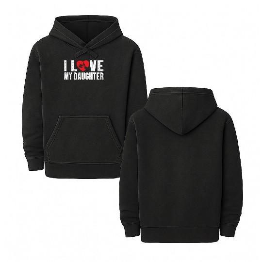 I Love My Daughter to Dad Funny Father's Day Daddy Double Sided Mineral Wash Hoodies