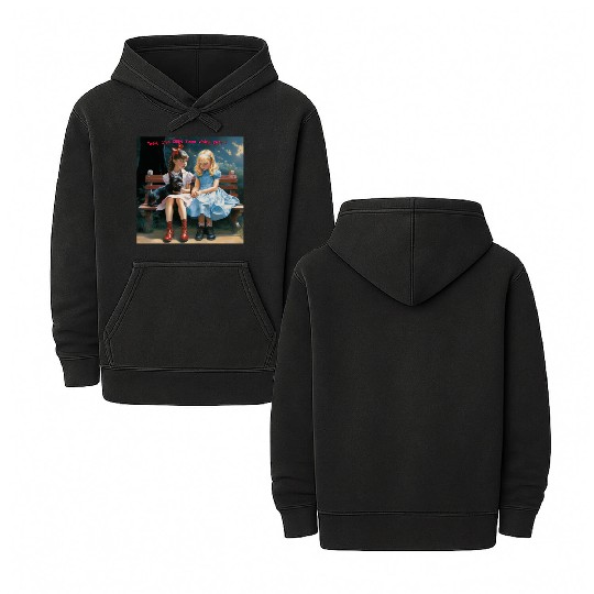 Dorothy and Alice hilarious Double Sided Mineral Wash Hoodies